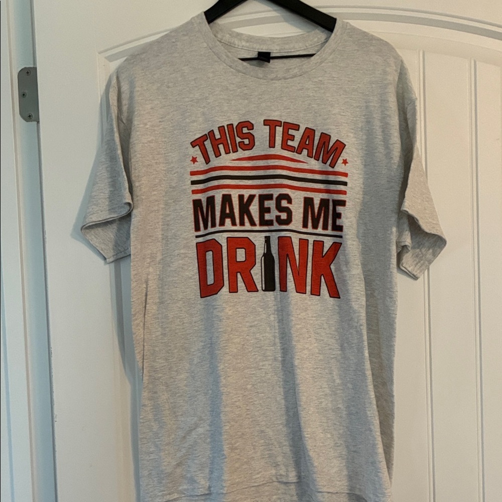 This Team Makes Me Drink T Shirt Size Large